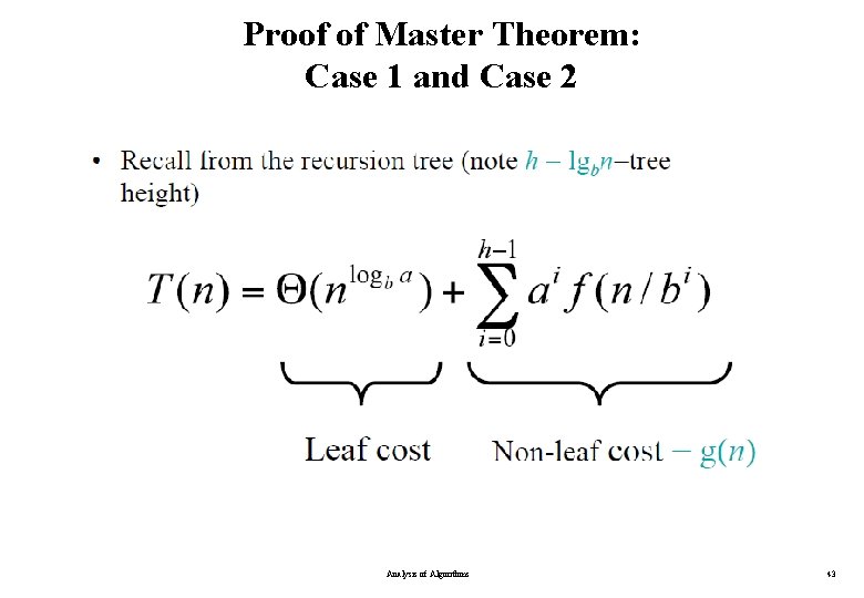 Proof of Master Theorem: Case 1 and Case 2 Analysis of Algorithms 43 