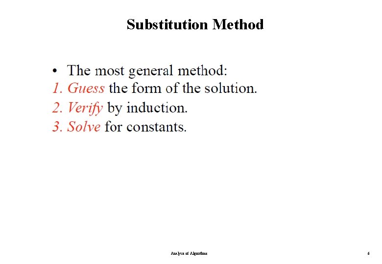 Substitution Method Analysis of Algorithms 6 