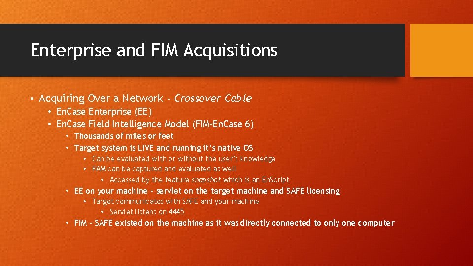 Enterprise and FIM Acquisitions • Acquiring Over a Network - Crossover Cable • En.