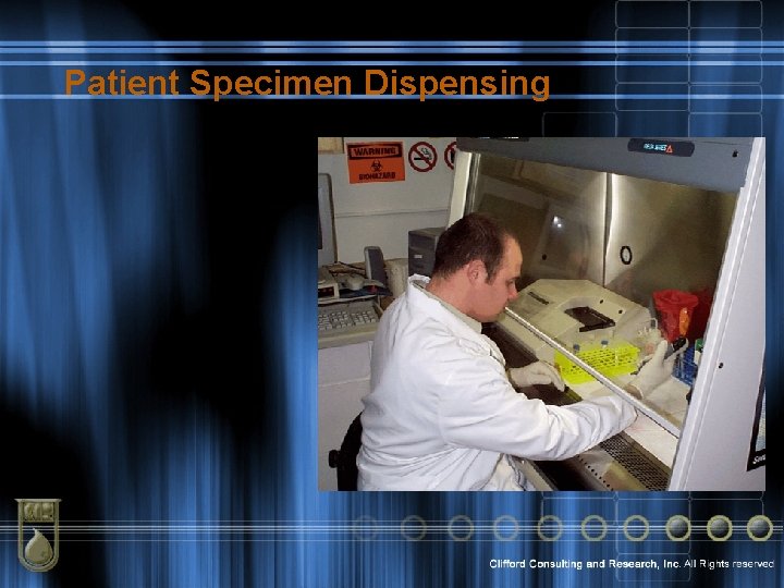 Patient Specimen Dispensing 