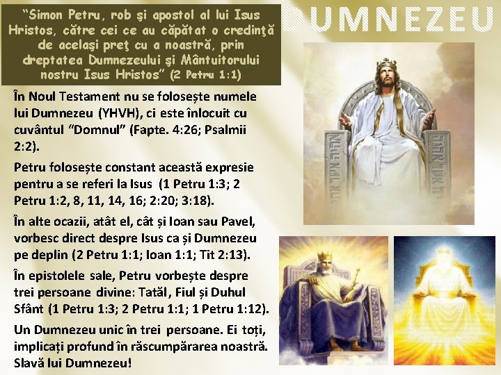 “Simon Petru, rob şi apostol al lui Isus Hristos, către cei ce au căpătat