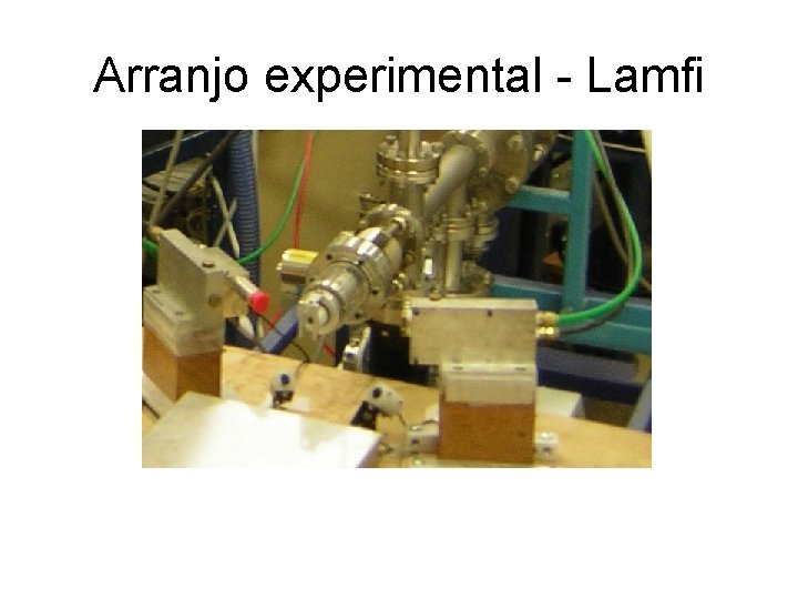 Arranjo experimental - Lamfi 