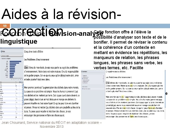 Aides à la révision. Fonction d’aide: Révision-analyse correction 50 linguistique Cette fonction offre à