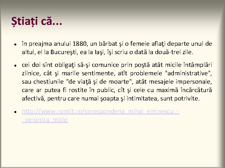 Știați că. . . în preajma anului 1880, un bărbat şi o femeie aflaţi