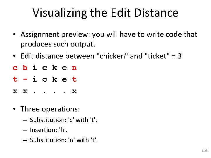 Visualizing the Edit Distance • Assignment preview: you will have to write code that