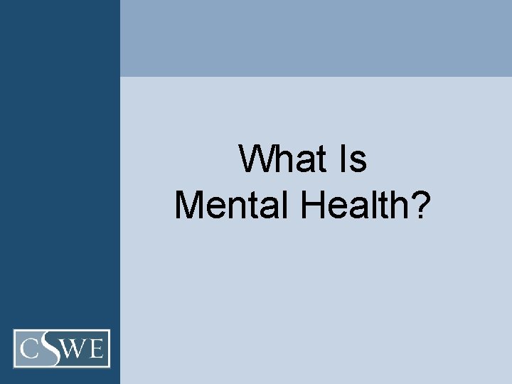 What Is Mental Health? 