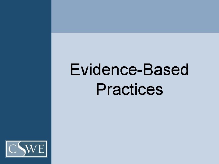 Evidence-Based Practices 