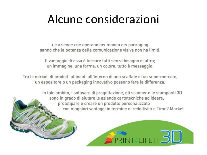Alcune considerazioni 