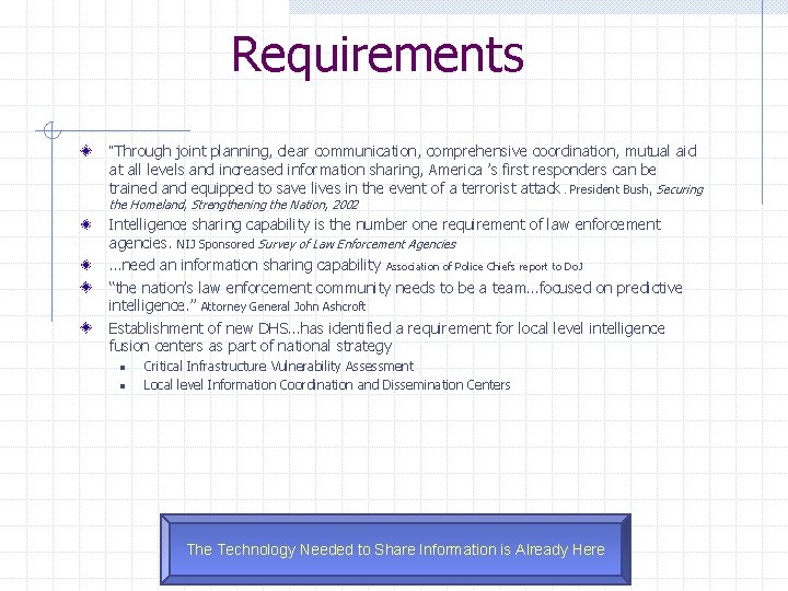 Requirements “Through joint planning, clear communication, comprehensive coordination, mutual aid at all levels and