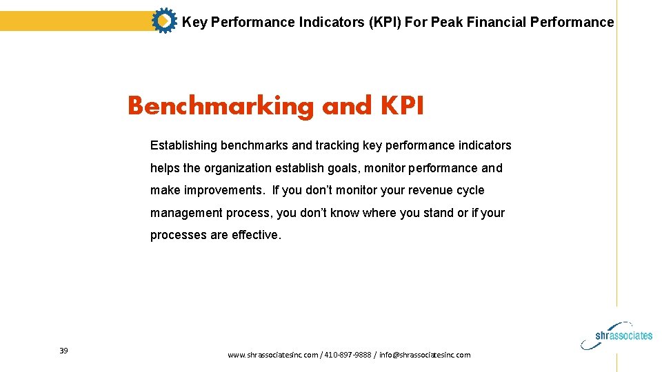 Key Performance Indicators (KPI) For Peak Financial Performance Benchmarking and KPI Establishing benchmarks and