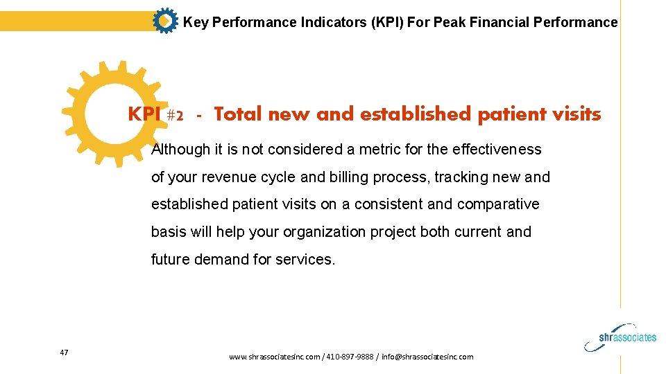 Key Performance Indicators (KPI) For Peak Financial Performance KPI #2 - Total new and
