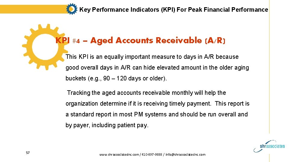 Key Performance Indicators (KPI) For Peak Financial Performance KPI #4 – Aged Accounts Receivable