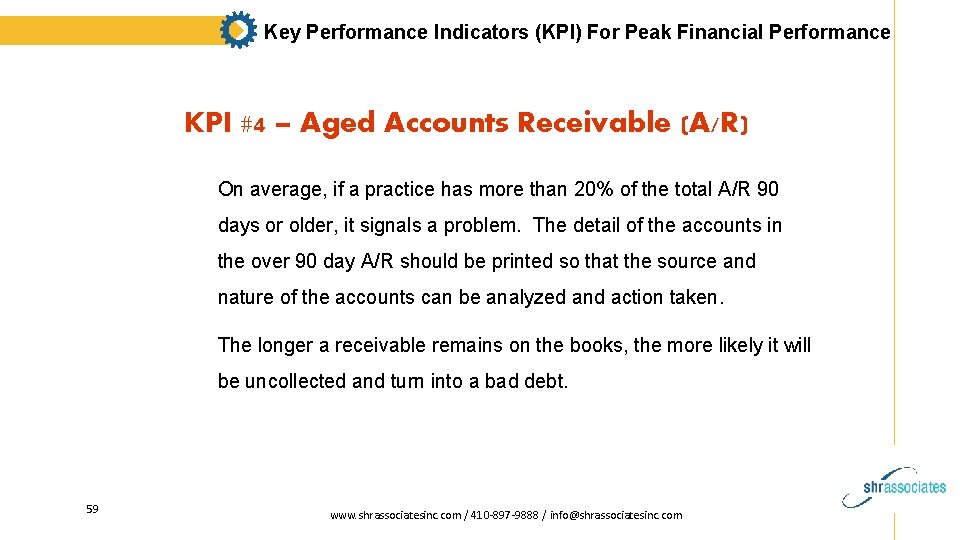 Key Performance Indicators (KPI) For Peak Financial Performance KPI #4 – Aged Accounts Receivable