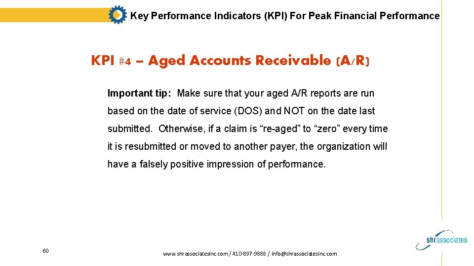 Key Performance Indicators (KPI) For Peak Financial Performance KPI #4 – Aged Accounts Receivable