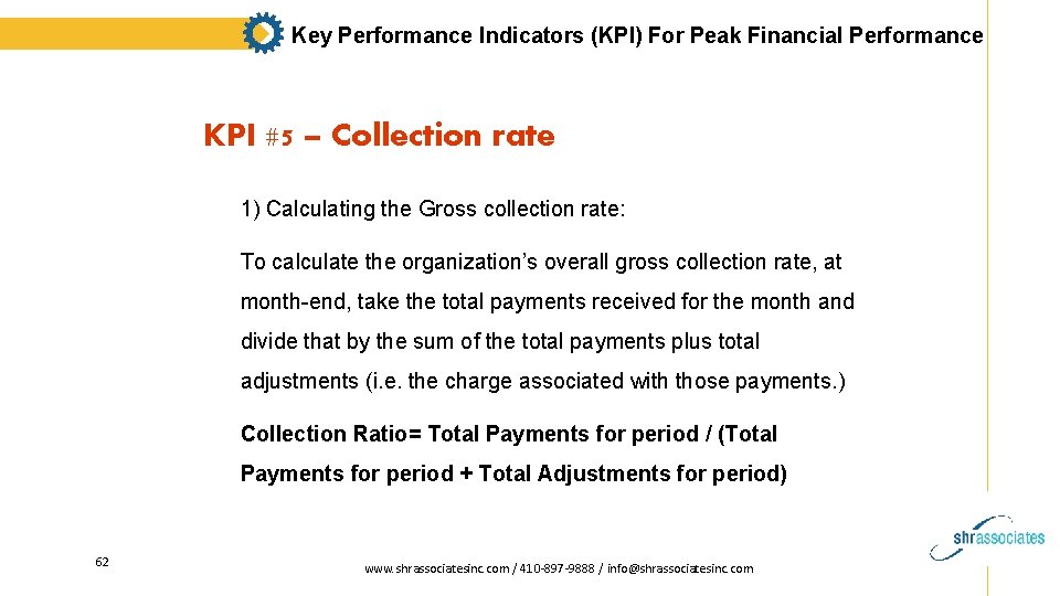 Key Performance Indicators (KPI) For Peak Financial Performance KPI #5 – Collection rate 1)