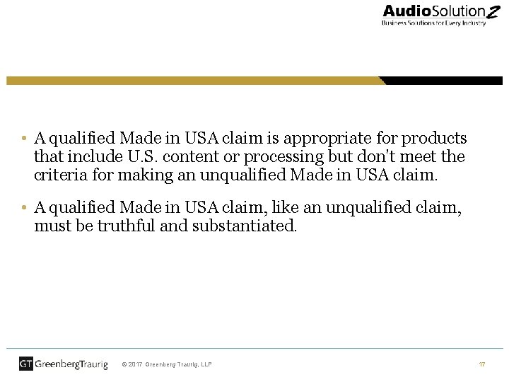  • A qualified Made in USA claim is appropriate for products that include