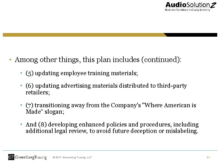  • Among other things, this plan includes (continued): • (5) updating employee training