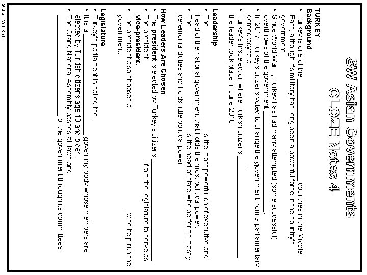 SW Asian Governments CLOZE Notes 4 TURKEY Background • Turkey is one of the