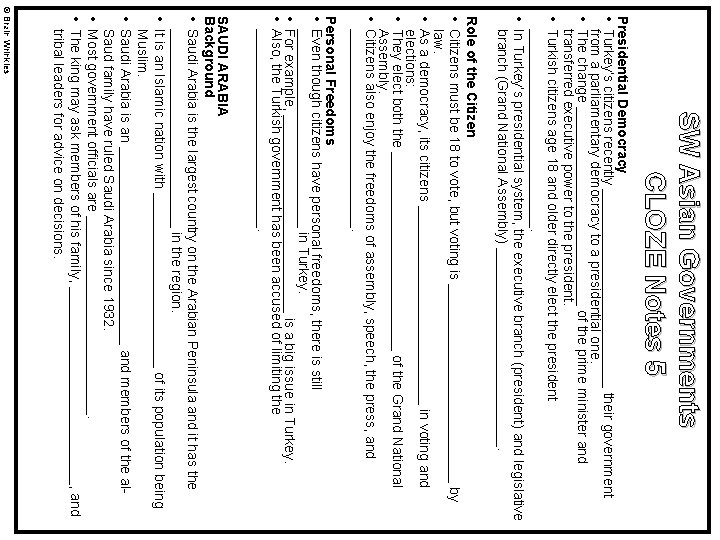 SW Asian Governments CLOZE Notes 5 Presidential Democracy • Turkey’s citizens recently _____________ their