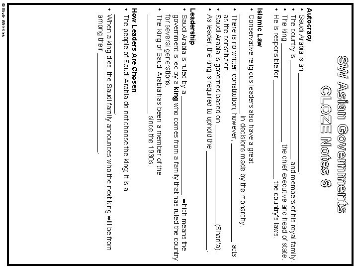SW Asian Governments CLOZE Notes 6 Autocracy • Saudi Arabia is an _____________. •