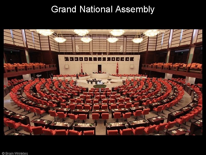 Grand National Assembly © Brain Wrinkles 