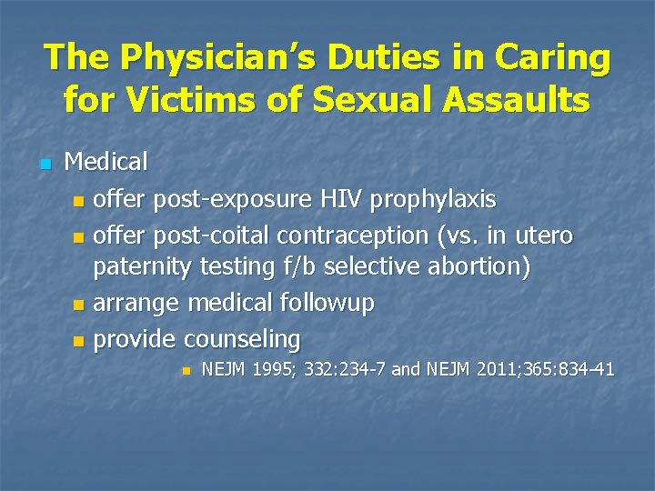 The Physician’s Duties in Caring for Victims of Sexual Assaults n Medical n offer
