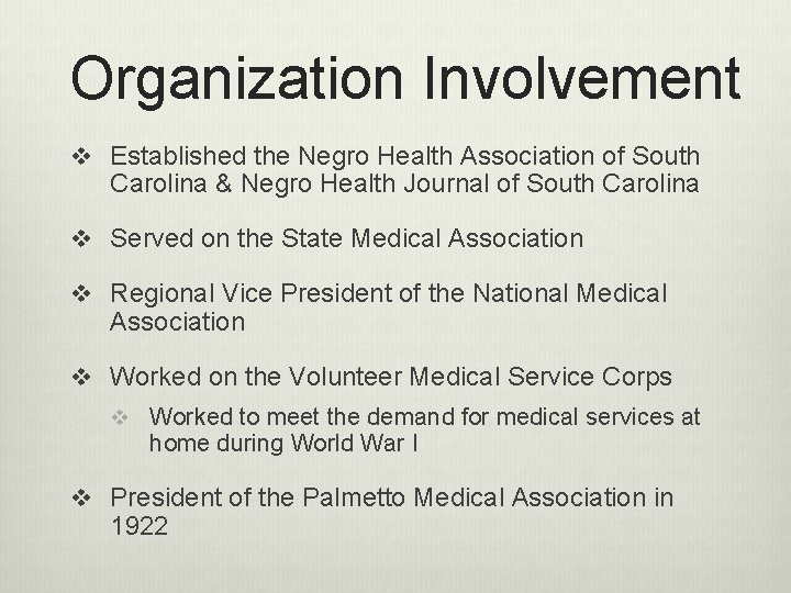 Organization Involvement v Established the Negro Health Association of South Carolina & Negro Health