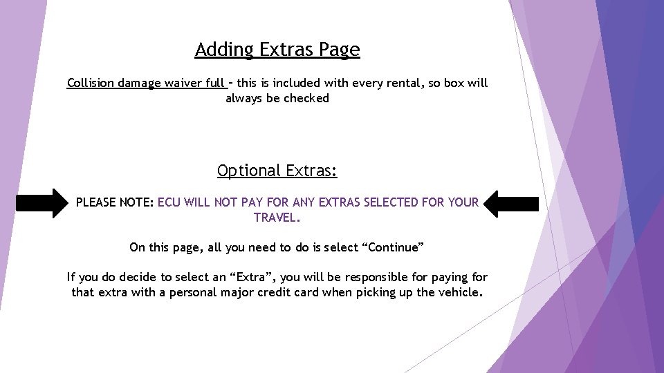 Adding Extras Page Collision damage waiver full – this is included with every rental,