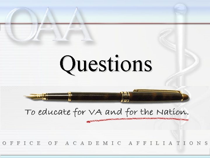 Questions O F F I C E O F A C A D E