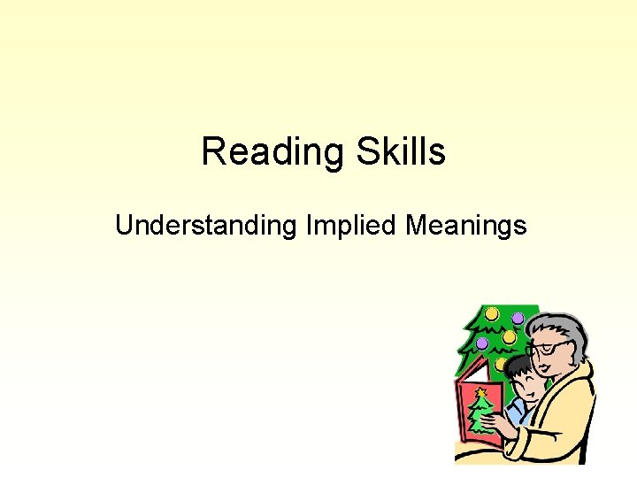 Reading Skills Understanding Implied Meanings 