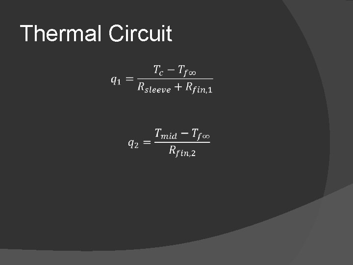 Thermal Circuit Thermal Circuit