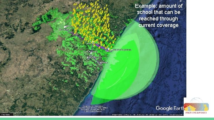 Example: amount of school that can be reached through current coverage 