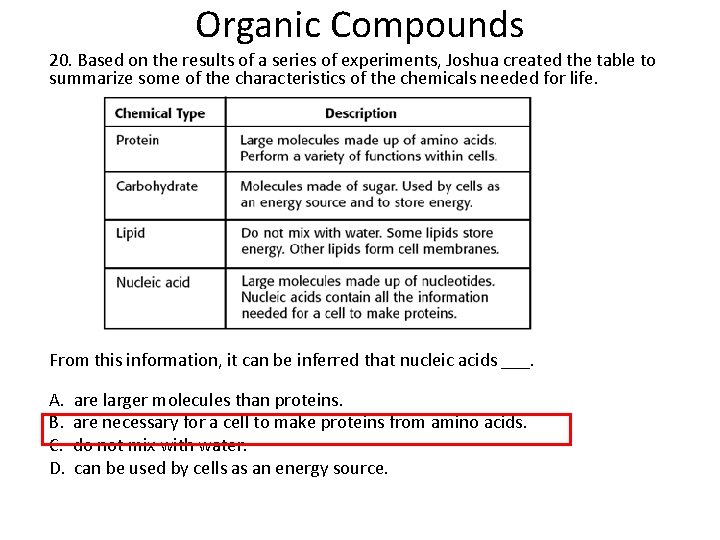Organic Compounds 20. Based on the results of a series of experiments, Joshua created Organic Compounds 20. Based on the results of a series of experiments, Joshua created