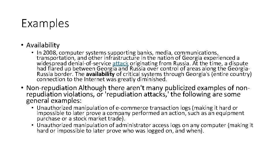 Examples • Availability • In 2008, computer systems supporting banks, media, communications, transportation, and