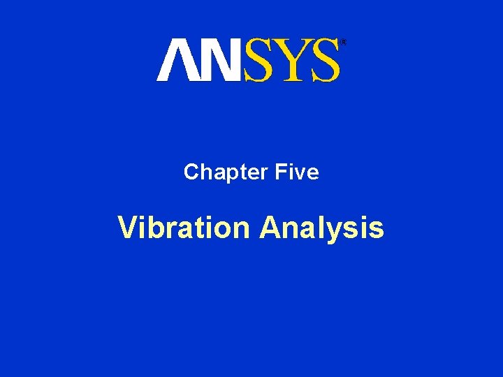 Chapter Five Vibration Analysis 