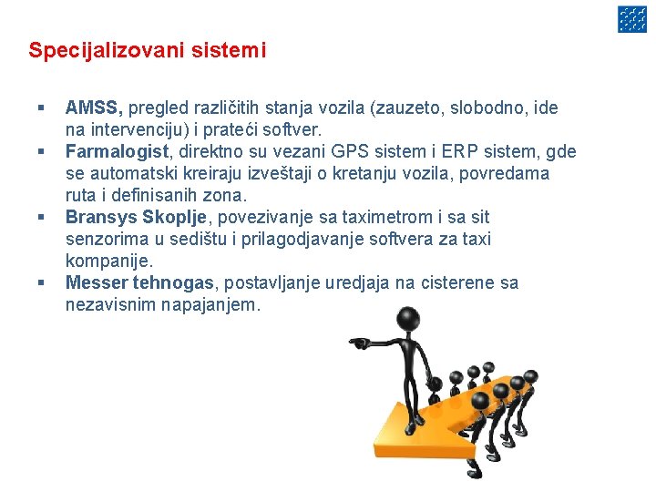 Specijalizovani sistemi § § AMSS, pregled različitih stanja vozila (zauzeto, slobodno, ide na intervenciju)