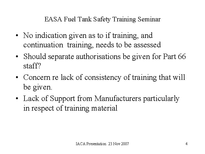 EASA Fuel Tank Safety Training Seminar • No indication given as to if training,