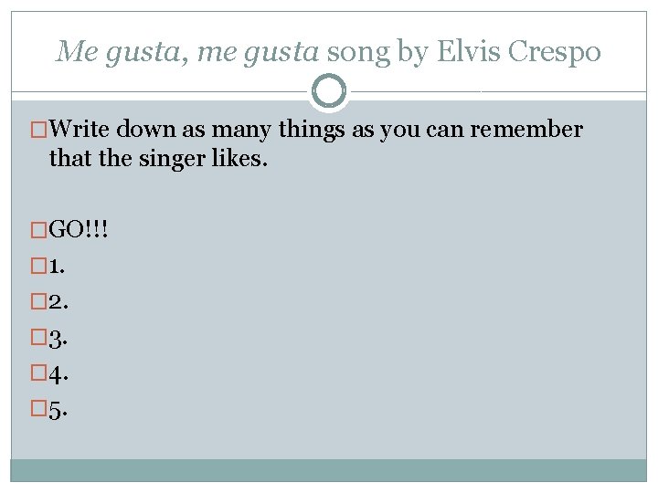 Me gusta, me gusta song by Elvis Crespo �Write down as many things as Me gusta, me gusta song by Elvis Crespo �Write down as many things as
