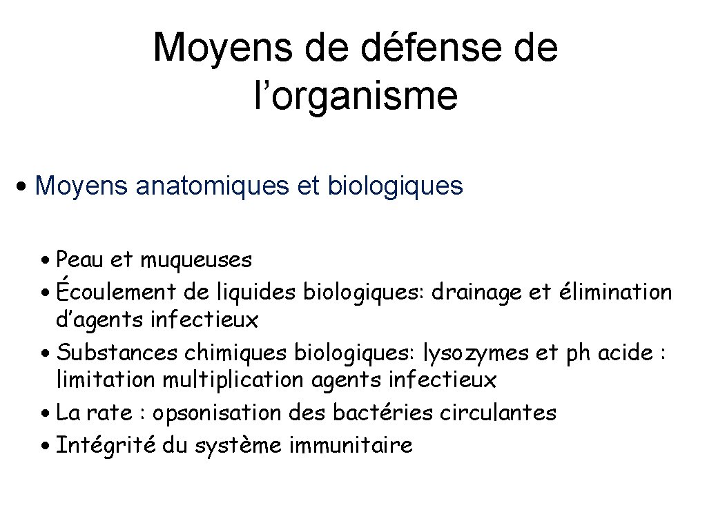 Moyens de défense de l’organisme • Moyens anatomiques et biologiques • Peau et muqueuses