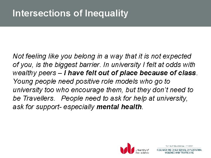 Intersections of Inequality Not feeling like you belong in a way that it is