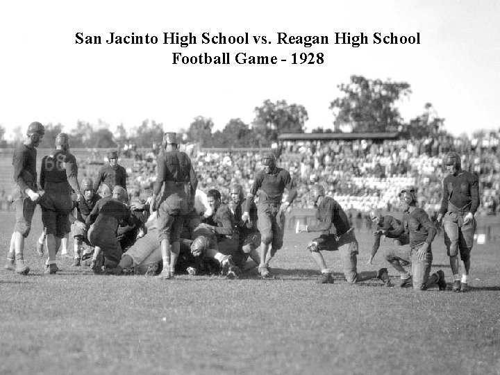 San Jacinto High School vs. Reagan High School Football Game - 1928 