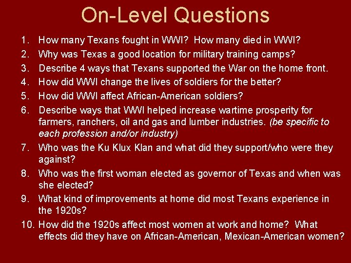 On-Level Questions 1. 2. 3. 4. 5. 6. 7. 8. 9. 10. How many