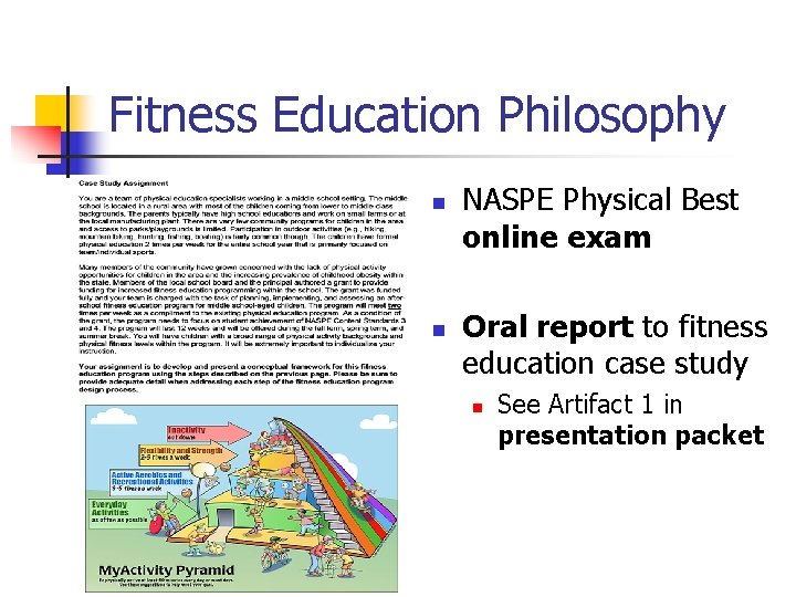 Fitness Education Philosophy n n NASPE Physical Best online exam Oral report to fitness Fitness Education Philosophy n n NASPE Physical Best online exam Oral report to fitness