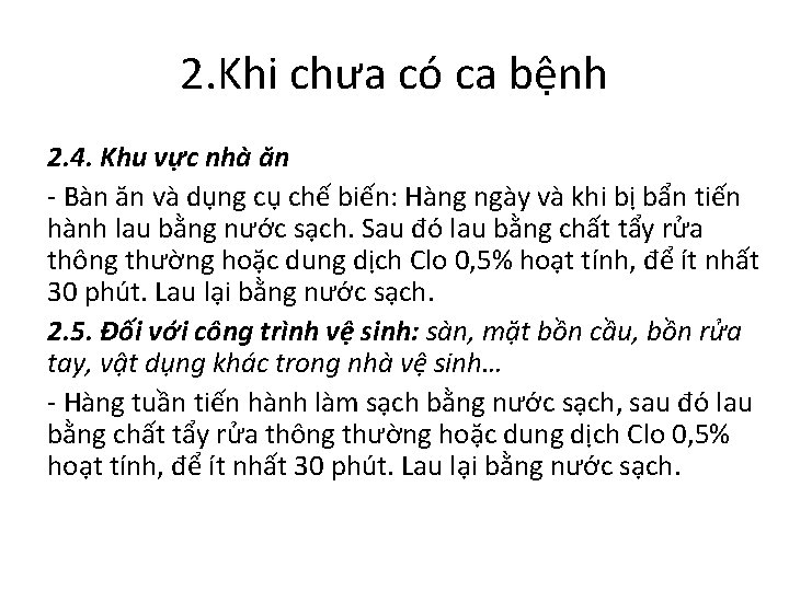 2. Khi chưa có ca bệnh 2. 4. Khu vực nhà ăn - Bàn