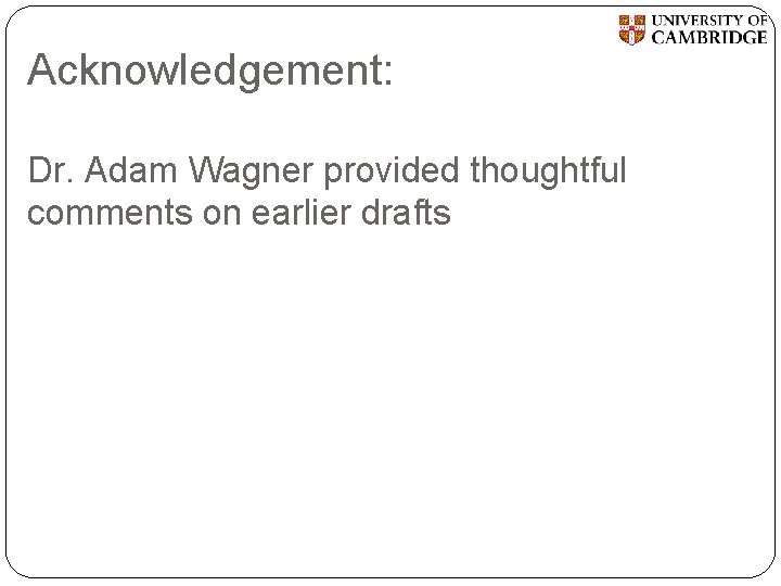 Acknowledgement: Dr. Adam Wagner provided thoughtful comments on earlier drafts 