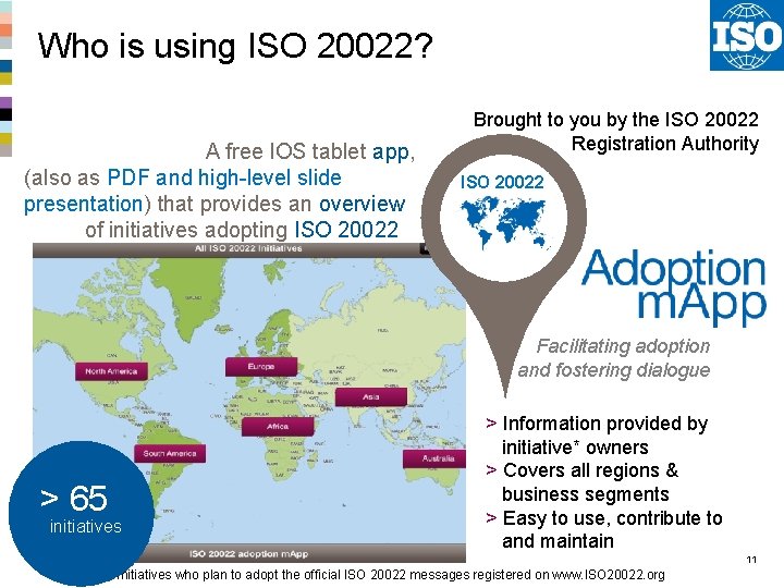 Who is using ISO 20022? A free IOS tablet app, (also as PDF and