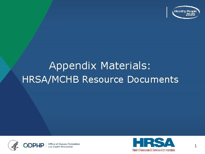 Appendix Materials: HRSA/MCHB Resource Documents 1 
