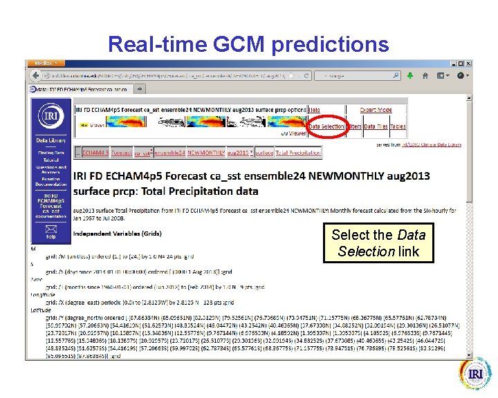 Real-time GCM predictions Select the Data Selection link 