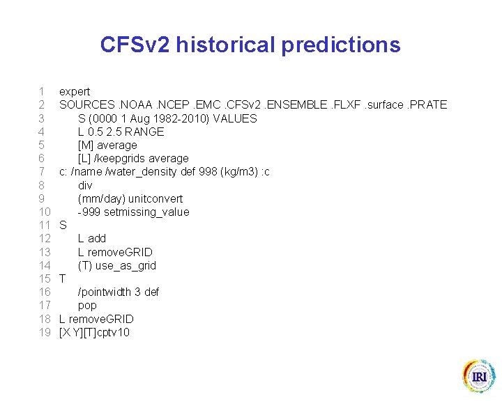 CFSv 2 historical predictions 1 2 3 4 5 6 7 8 9 10