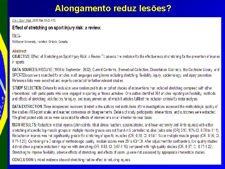 Alongamento reduz lesões? 